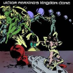 Victor Peraino's Kingdom Come : No Man's Land